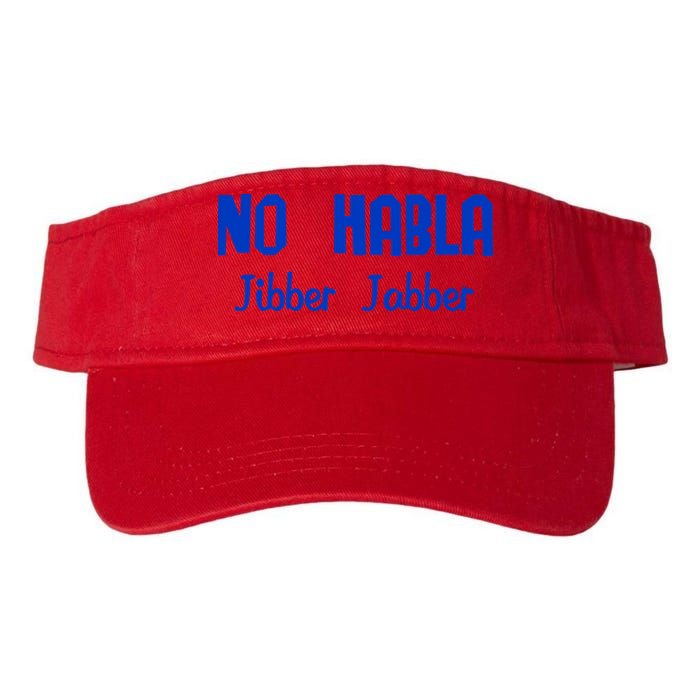 No Habla Jibber Jabber Spanish Visor