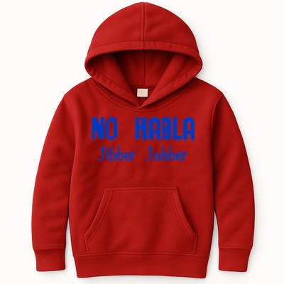 No Habla Jibber Jabber Spanish Kids Hoodie