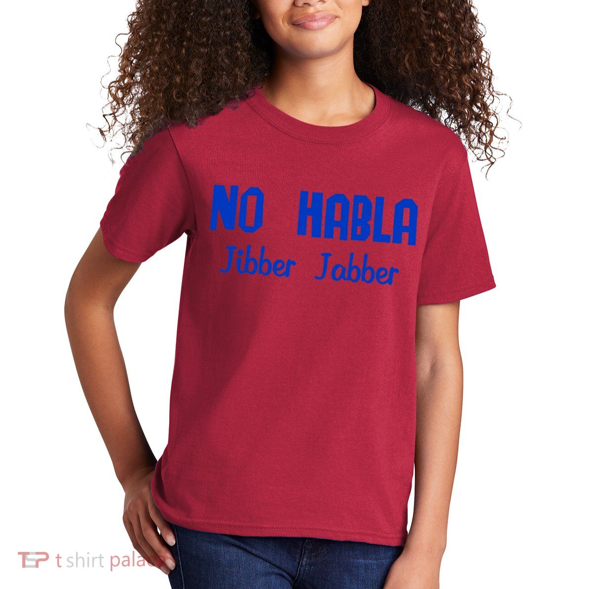 No Habla Jibber Jabber Spanish Kids T-Shirt