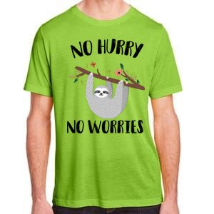 No Hurry No Worries Lazy Sloth Adult ChromaSoft Performance T-Shirt