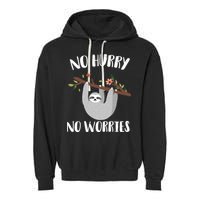 No Hurry No Worries Lazy Sloth Garment-Dyed Fleece Hoodie