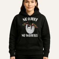 No Hurry No Worries Lazy Sloth Hoodie
