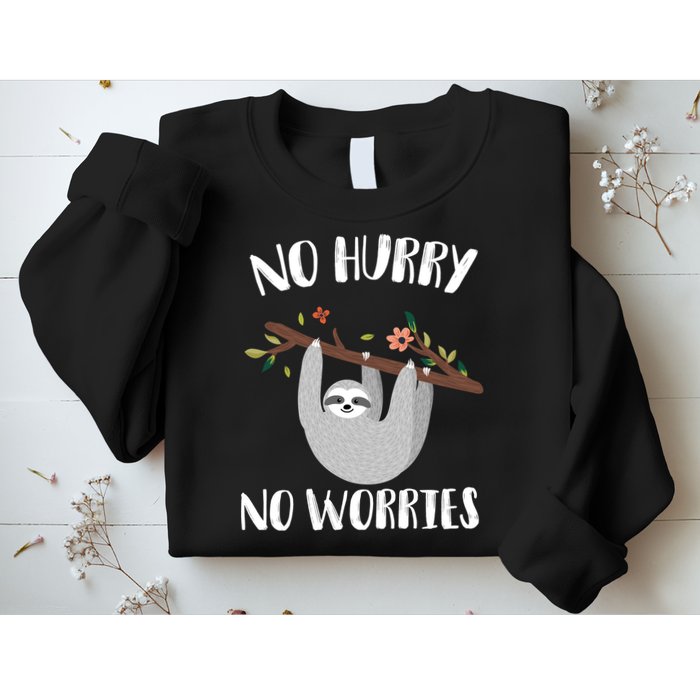 No Hurry No Worries Lazy Sloth Sweatshirt