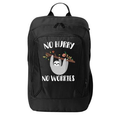 No Hurry No Worries Lazy Sloth City Backpack