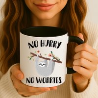 No Hurry No Worries Lazy Sloth Mug