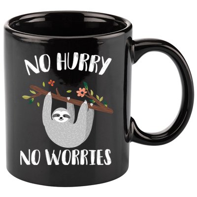 No Hurry No Worries Lazy Sloth 11oz C Handle Ceramic Mug