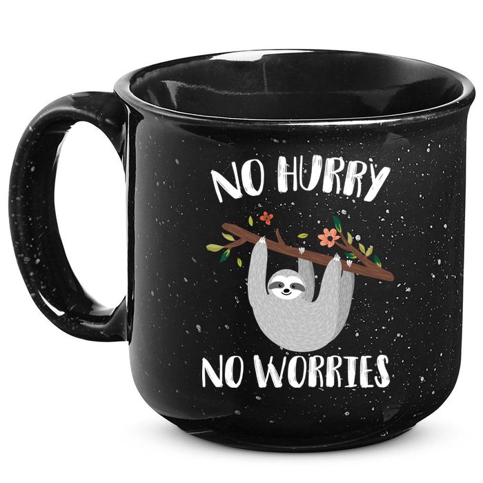 No Hurry No Worries Lazy Sloth 15oz Campfire Ceramic Mug