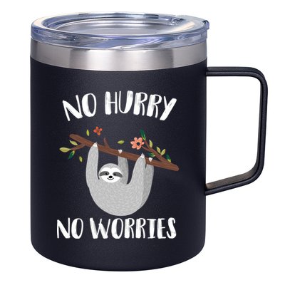 No Hurry No Worries Lazy Sloth 12oz Stainless Steel Coffee Mug