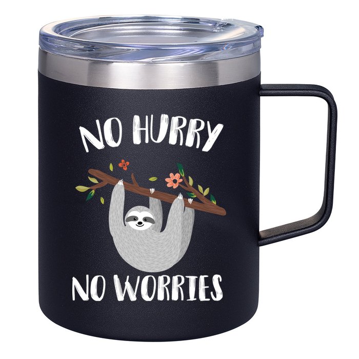 No Hurry No Worries Lazy Sloth 12oz Stainless Steel Coffee Mug