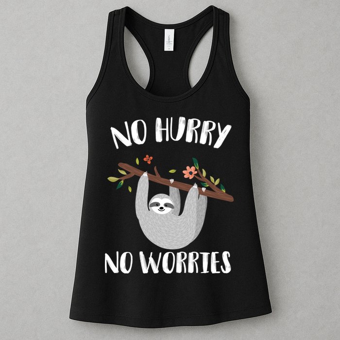 No Hurry No Worries Lazy Sloth Womens Tank Top