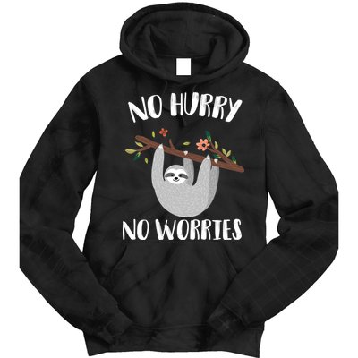 No Hurry No Worries Lazy Sloth Tie Dye Hoodie