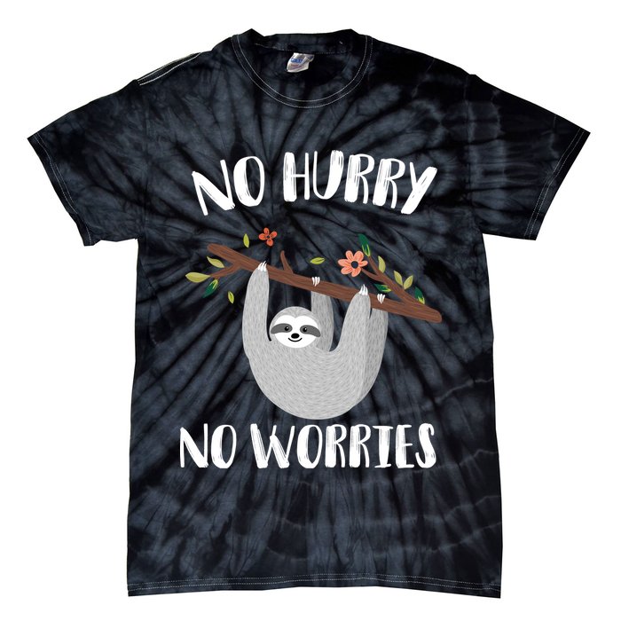 No Hurry No Worries Lazy Sloth Tie-Dye T-Shirt