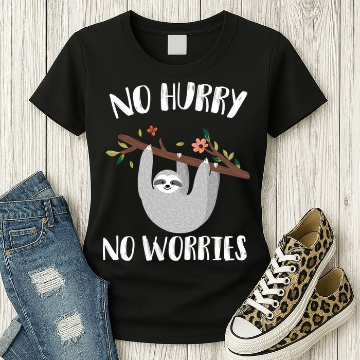 No Hurry No Worries Lazy Sloth Womens T-Shirt