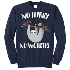 No Hurry No Worries Lazy Sloth Tall Sweatshirt