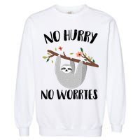 No Hurry No Worries Lazy Sloth Garment-Dyed Sweatshirt