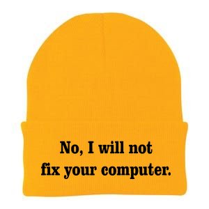 No I Will Not Fix Your Computer Knit Cap Winter Beanie