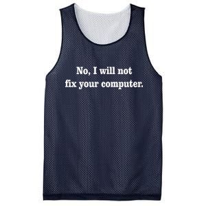 No I Will Not Fix Your Computer Mesh Reversible Basketball Jersey Tank