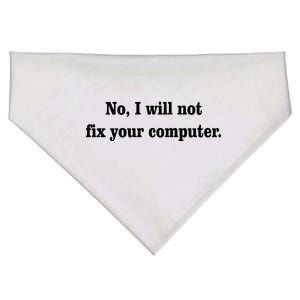 No I Will Not Fix Your Computer USA-Made Doggie Bandana