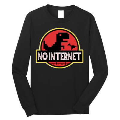 No Internet T-Rex Long Sleeve Shirt