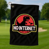 No Internet T-Rex Golf Towel