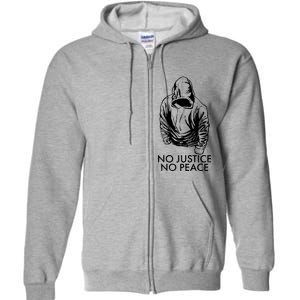 No Justice No Peace Black Lives Matter Full Zip Hoodie