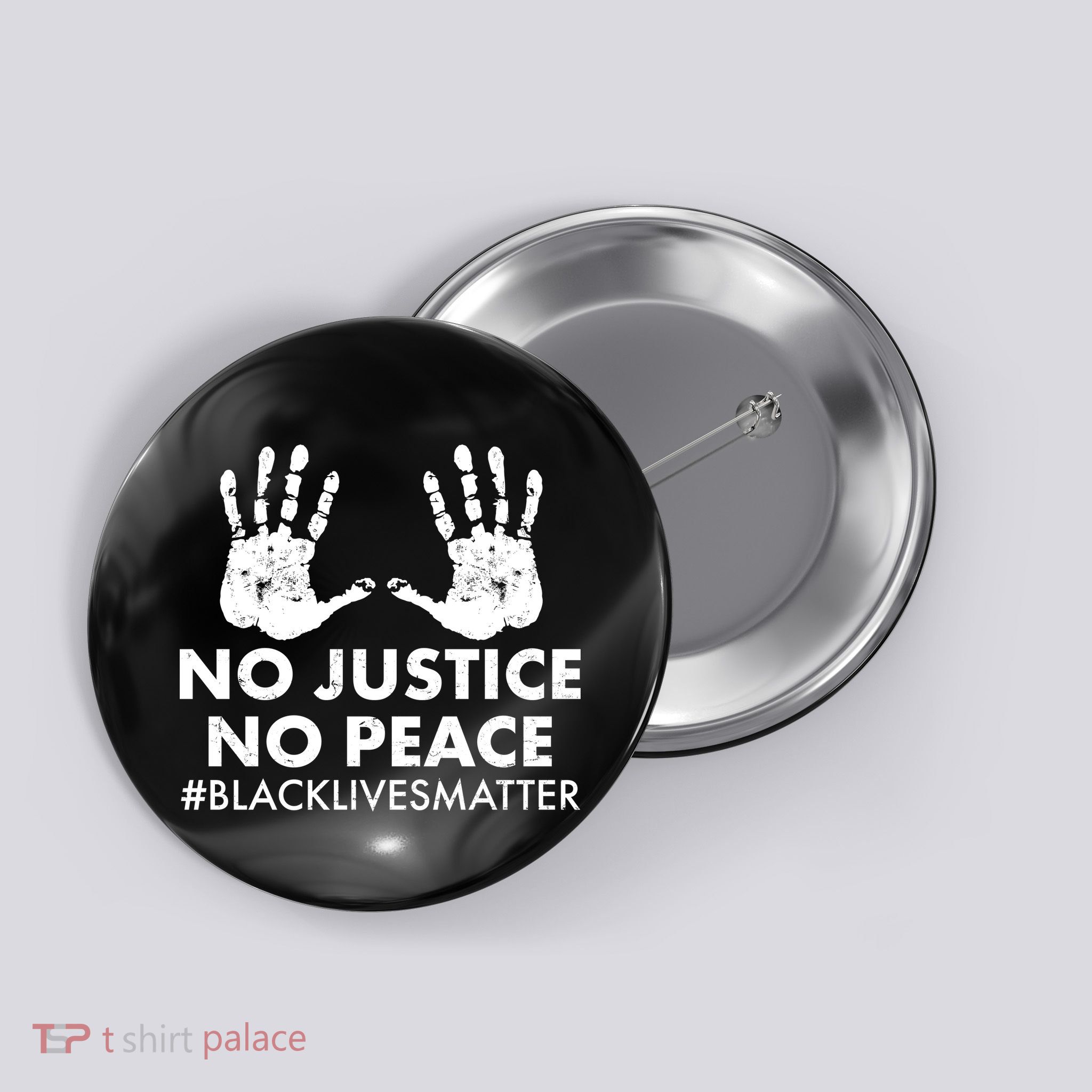 No Justice No Peace #BLACKLIVESMATTER Hand Prints Button