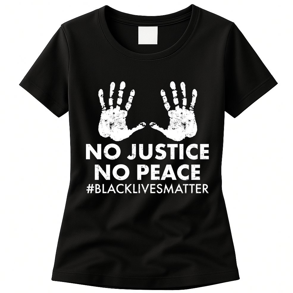 No Justice No Peace #BLACKLIVESMATTER Hand Prints Womens T-Shirt