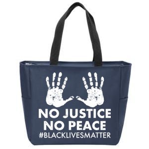 No Justice No Peace #BLACKLIVESMATTER Hand Prints Zip Tote Bag