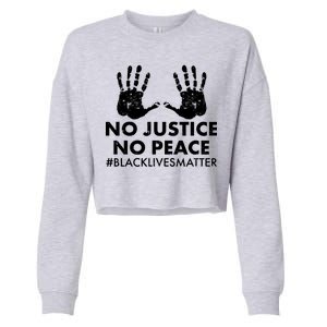 No Justice No Peace #BLACKLIVESMATTER Hand Prints Cropped Pullover Crew