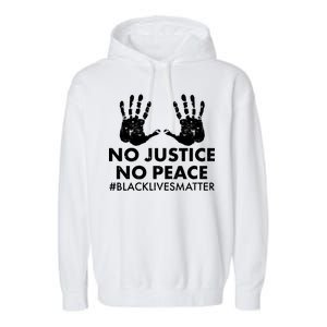 No Justice No Peace #BLACKLIVESMATTER Hand Prints Garment-Dyed Fleece Hoodie