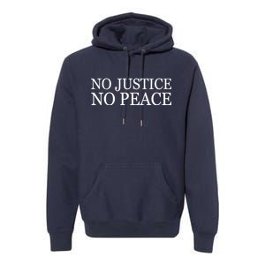 No Justice No Peace BLM Fight For Civil Rights Premium Hoodie