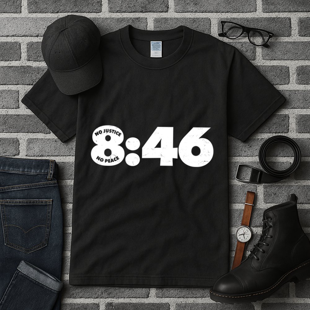 No Justice No Peace George Floyd Tribute 8:46 Tall T-Shirt