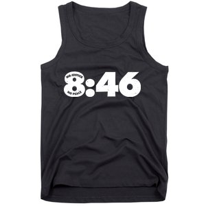 No Justice No Peace George Floyd Tribute 8:46 Tank Top