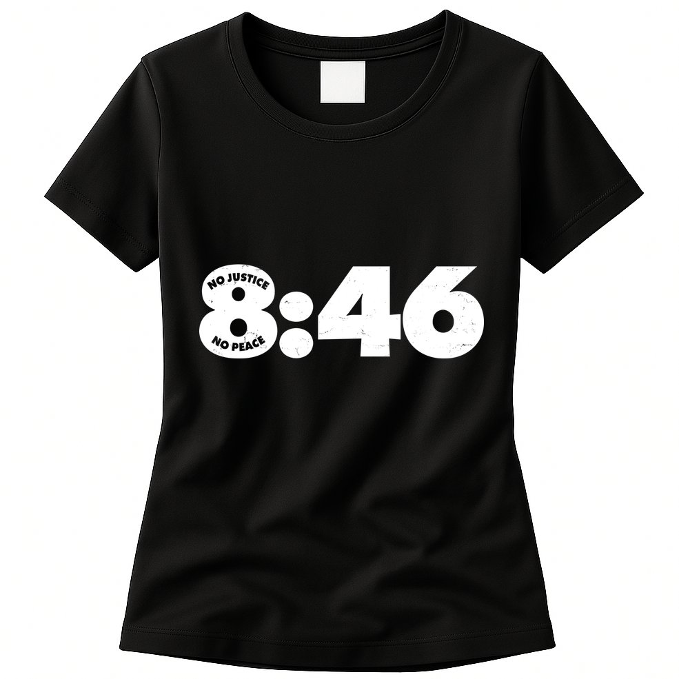 No Justice No Peace George Floyd Tribute 8:46 Womens T-Shirt