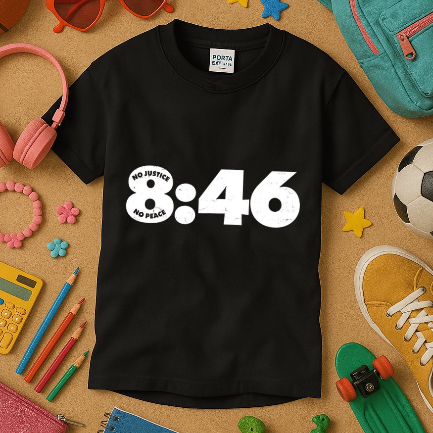 No Justice No Peace George Floyd Tribute 8:46 Kids T-Shirt