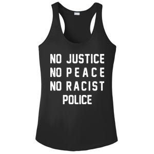 No Justice No Peace No Racist Police Ladies PosiCharge Competitor Racerback Tank