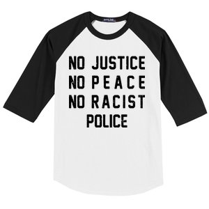 No Justice No Peace No Racist Police Baseball Sleeve Shirt