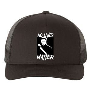 No Lives Matter Yupoong Adult 5-Panel Trucker Hat