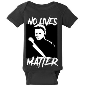 No Lives Matter Baby Bodysuit