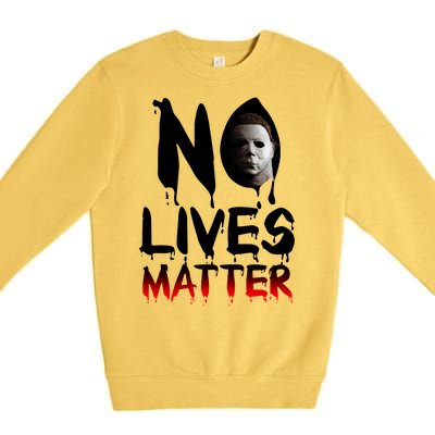 No Lives Matter Classic Horror Premium Crewneck Sweatshirt