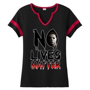 No Lives Matter Classic Horror Ladies Halftime Notch Neck Tee