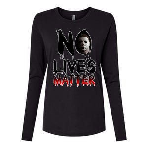 No Lives Matter Classic Horror Womens Cotton Relaxed Long Sleeve T-Shirt