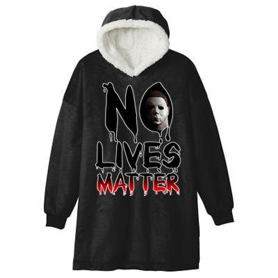No Lives Matter Classic Horror Hooded Wearable Blanket