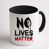 No Lives Matter Classic Horror Mug