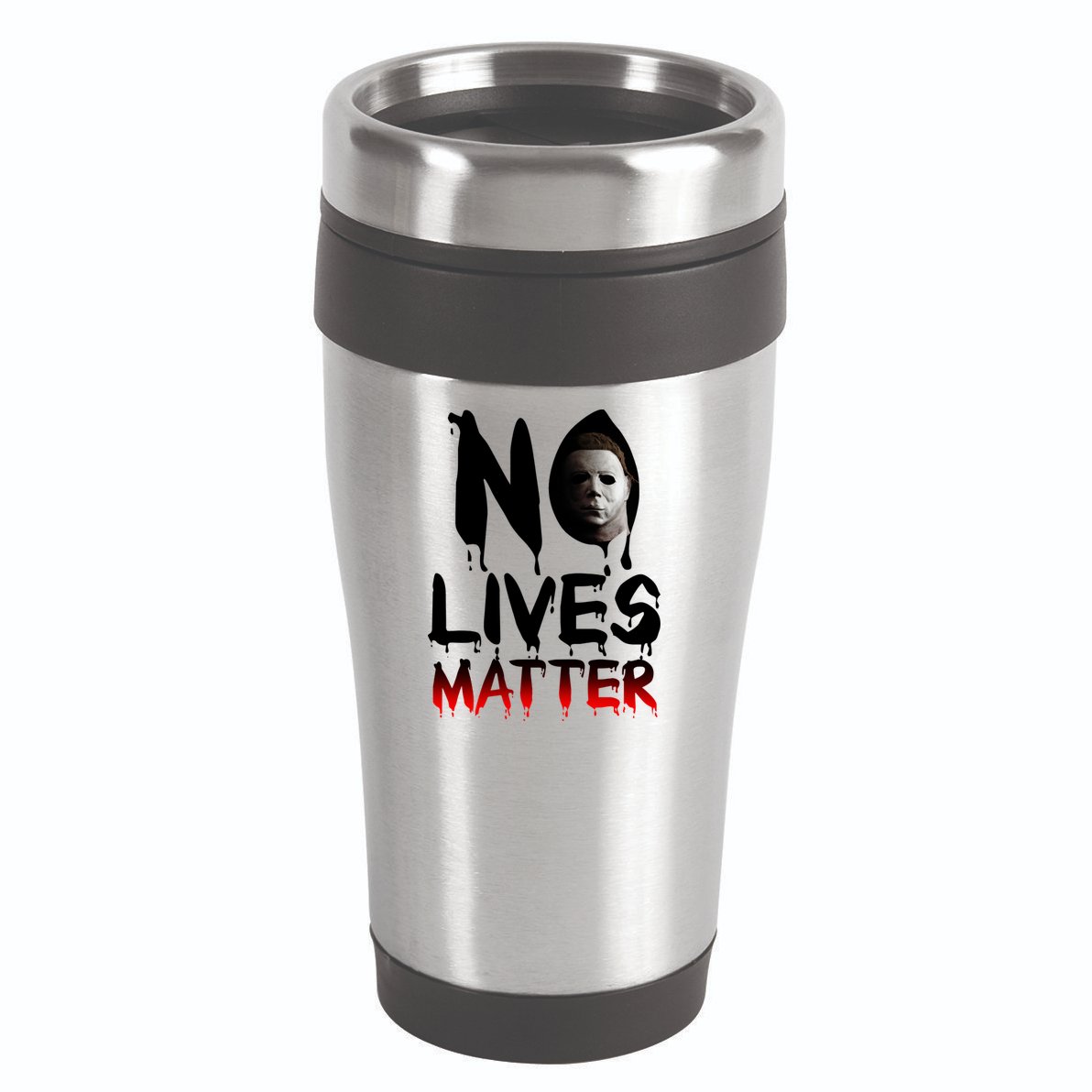 No Lives Matter Classic Horror 16oz Travel Tumbler