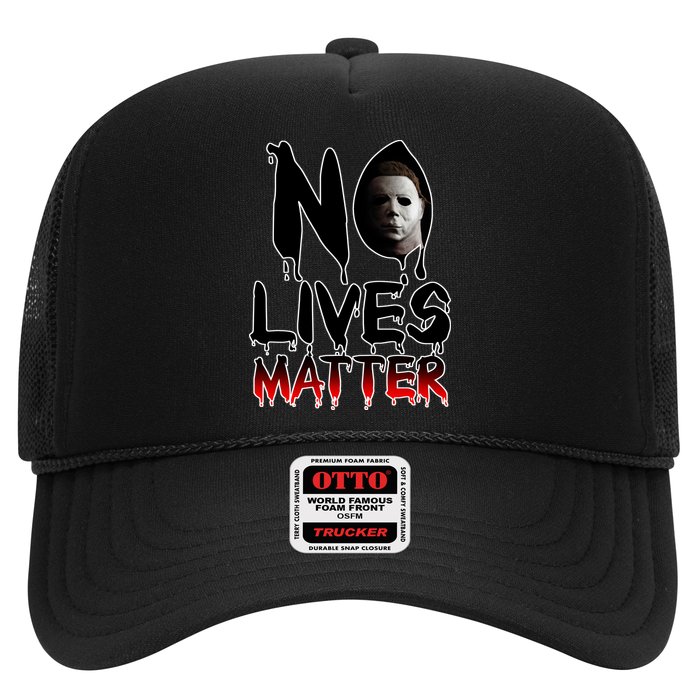 No Lives Matter Classic Horror Trucker Hat