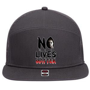 No Lives Matter Classic Horror 7 Panel Mesh Trucker Snapback Hat