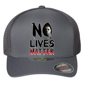 No Lives Matter Classic Horror Flexfit Unipanel Trucker Cap