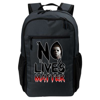 No Lives Matter Classic Horror Daily Commute Backpack