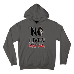 No Lives Matter Classic Horror Tall Hoodie